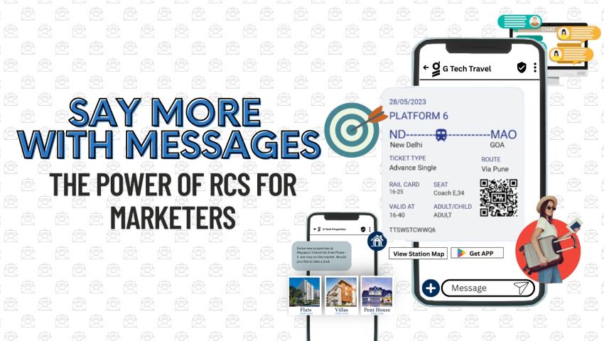 Say More with Messages: The Power of RCS for Marketers